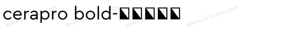 cerapro bold字体转换